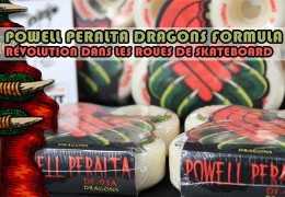 Powell Peralta Dragons Formula: Une roue qui révolutionne le skateboard!