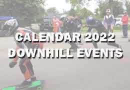 Dowhill Longboarding events list: 2022 Season